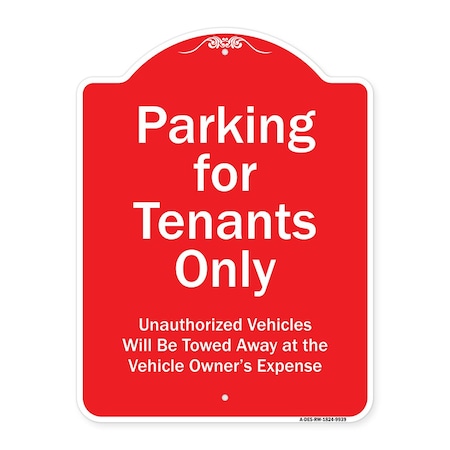 Signmission Parking For Tenants Unauthorized Vehicles Towed Away Heavy-Gauge Alum Sign, 24" x 18", RW-1824-9939 A-DES-RW-1824-9939